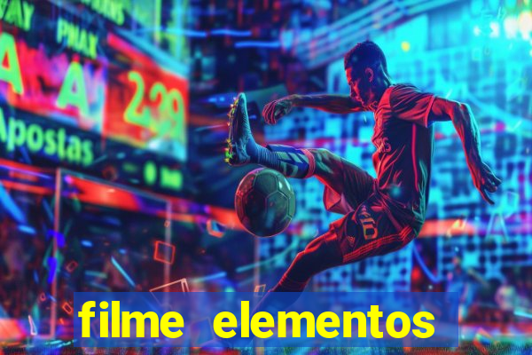 filme elementos completo dublado drive